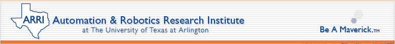 Automation Robotics Research Institute - University of Texas at Arlington